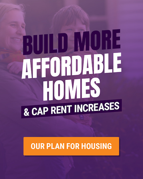 Our plan for affordable homes Build more affordable homes and cap rent increases