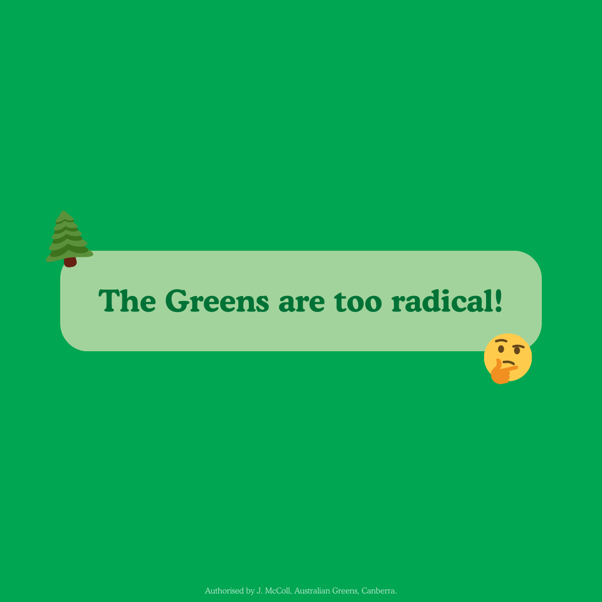 The Greens are too radical!