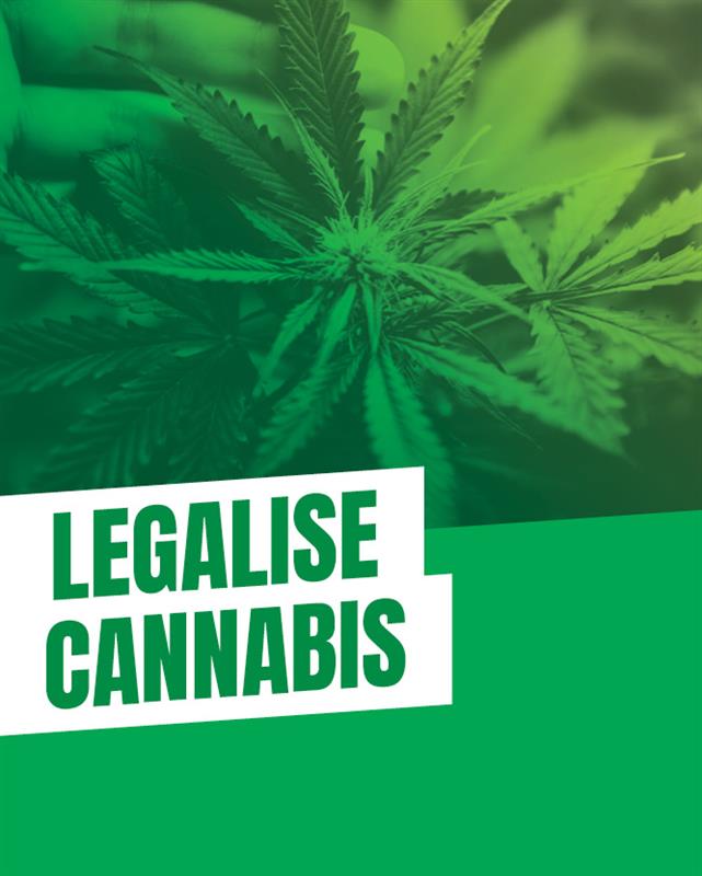 Legalise Cannabis