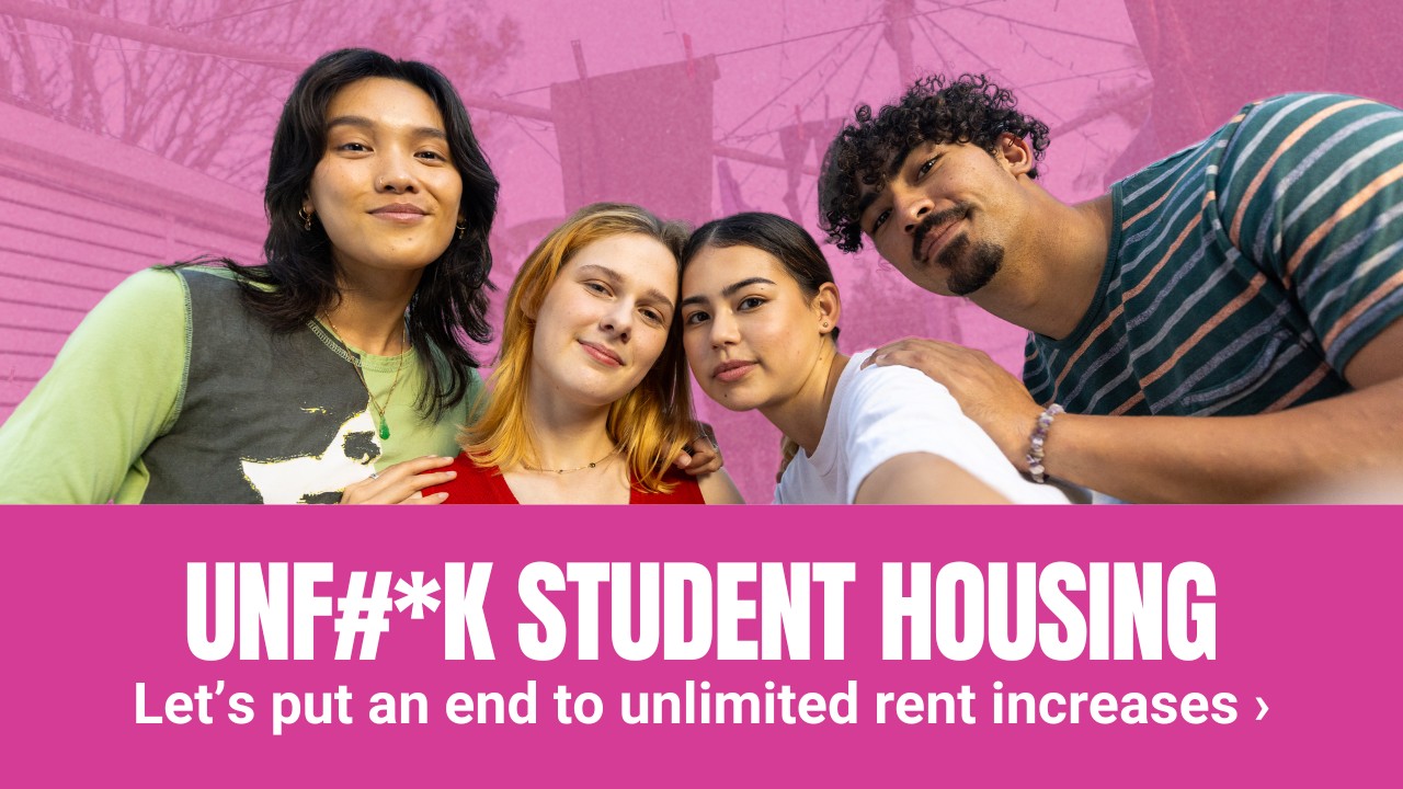 Unf#*k Student Housing. Let's put an end to unlimited rent increases. Click here »