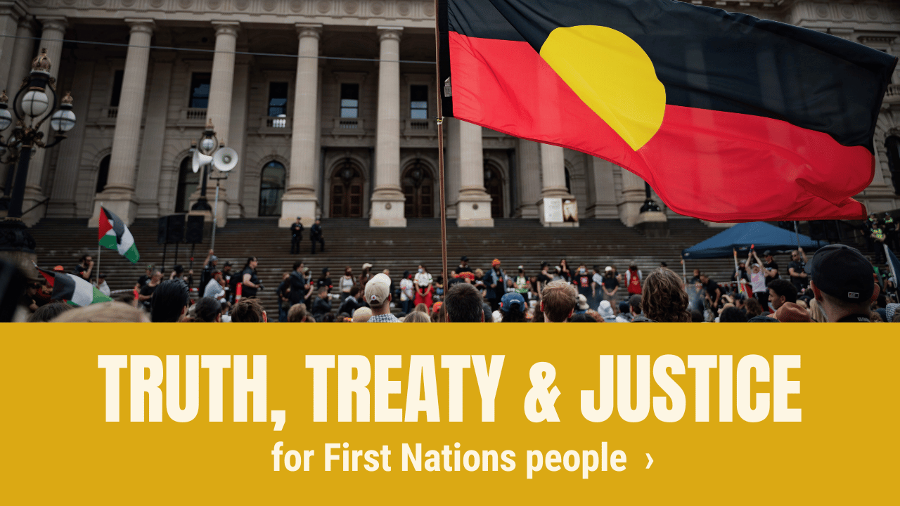 Truth, treaty and justice for First Nations people